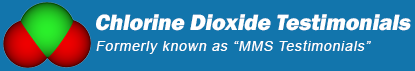 Chlorine Dioxide Testimonials